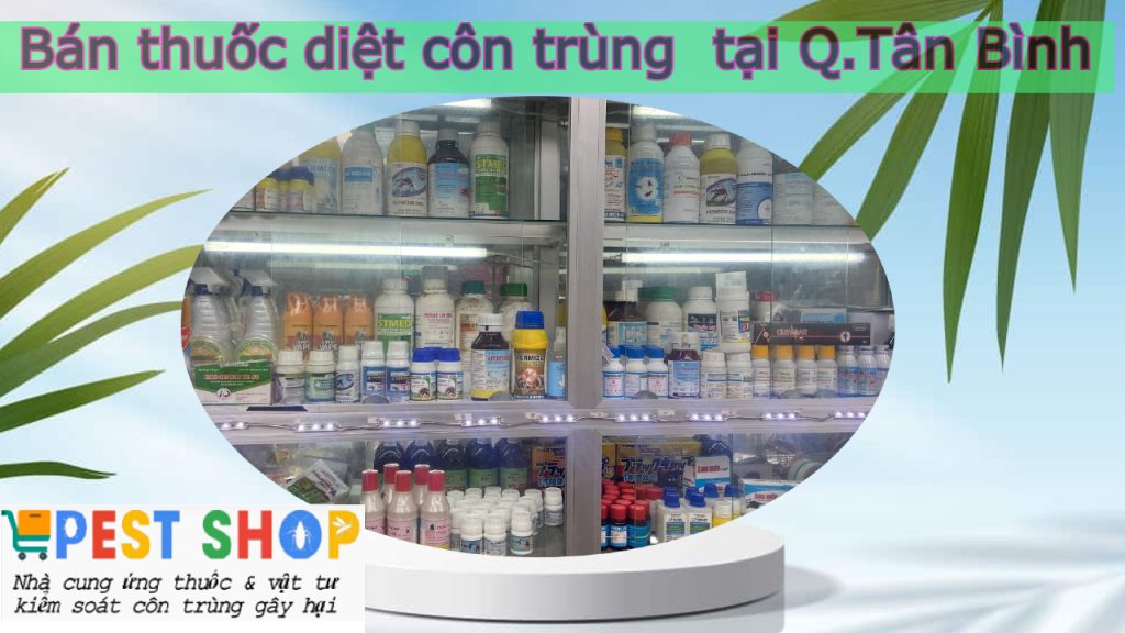 Thuốc diệt côn trùng tại Q.Tân Bình